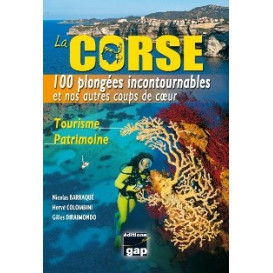 La CORSE 100 PLONGEES INCONTOURNABLES